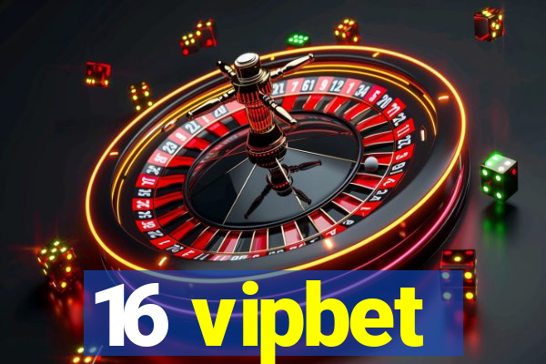 16 vipbet